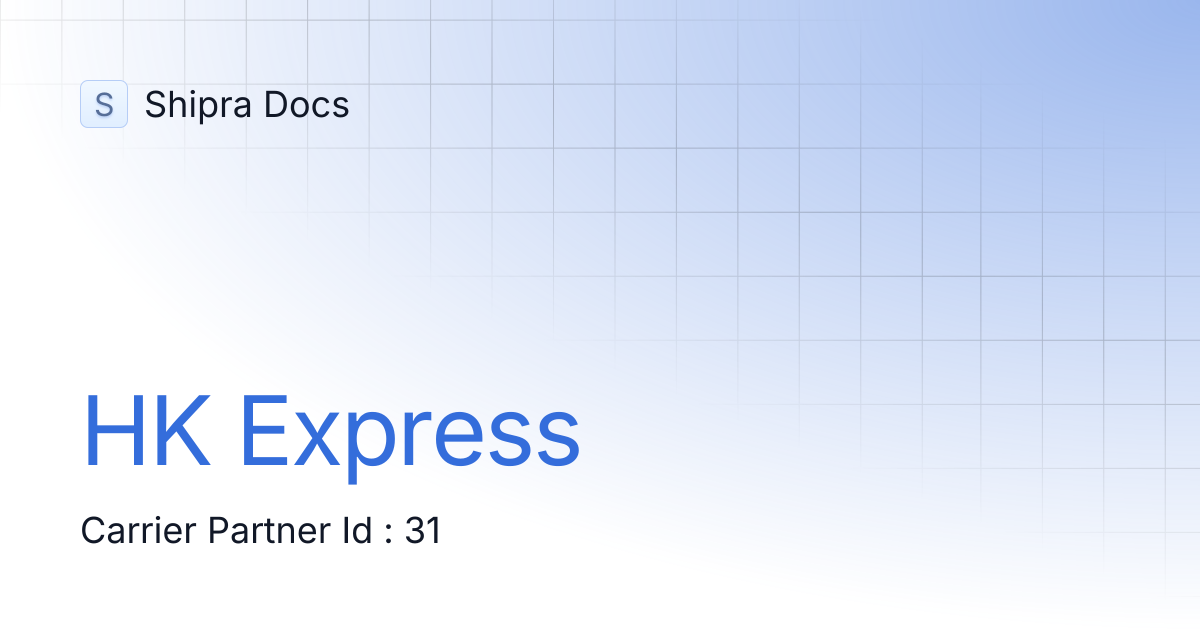 HK Express | Shipra Docs